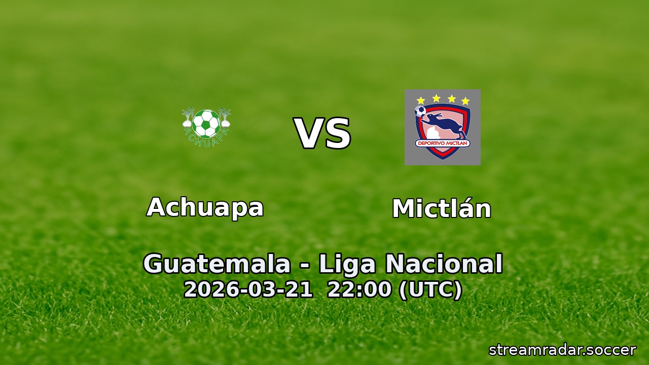 Achuapa vs Mictlán