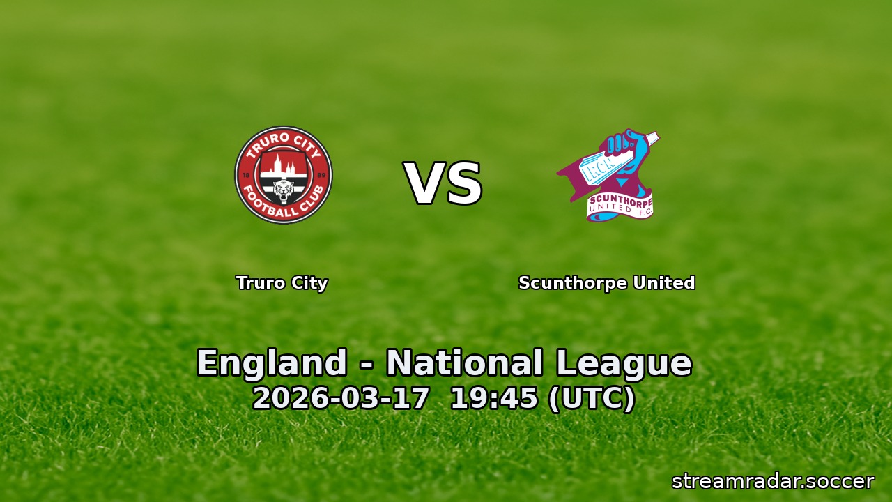 Truro City vs Scunthorpe United