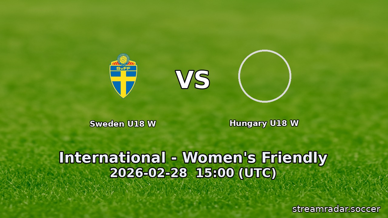 Sweden U18 W vs Hungary U18 W