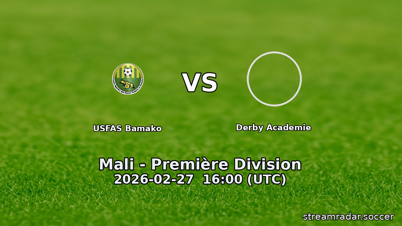 USFAS Bamako vs Derby Academie