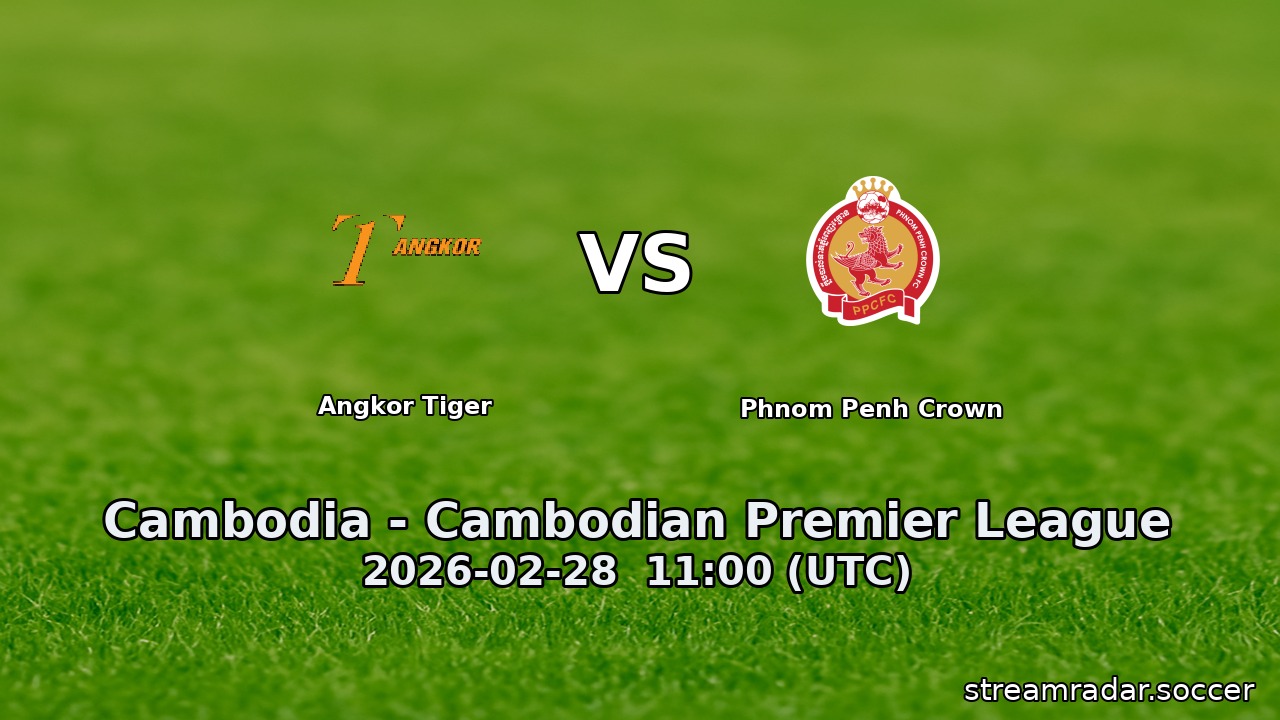 Angkor Tiger vs Phnom Penh Crown