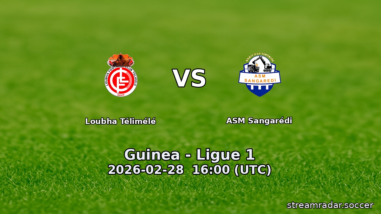 Loubha Télimélé vs ASM Sangarédi
