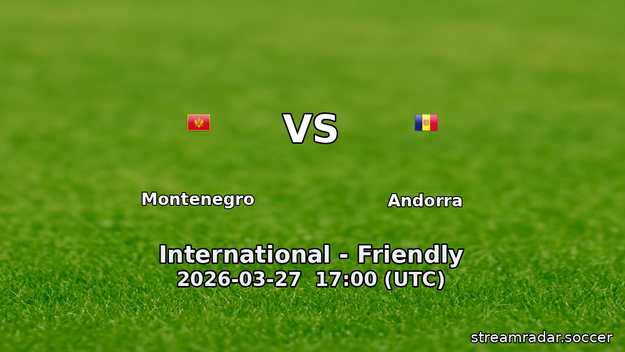 Montenegro vs Andorra