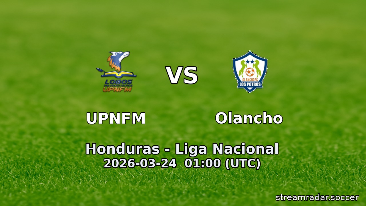 UPNFM vs Olancho