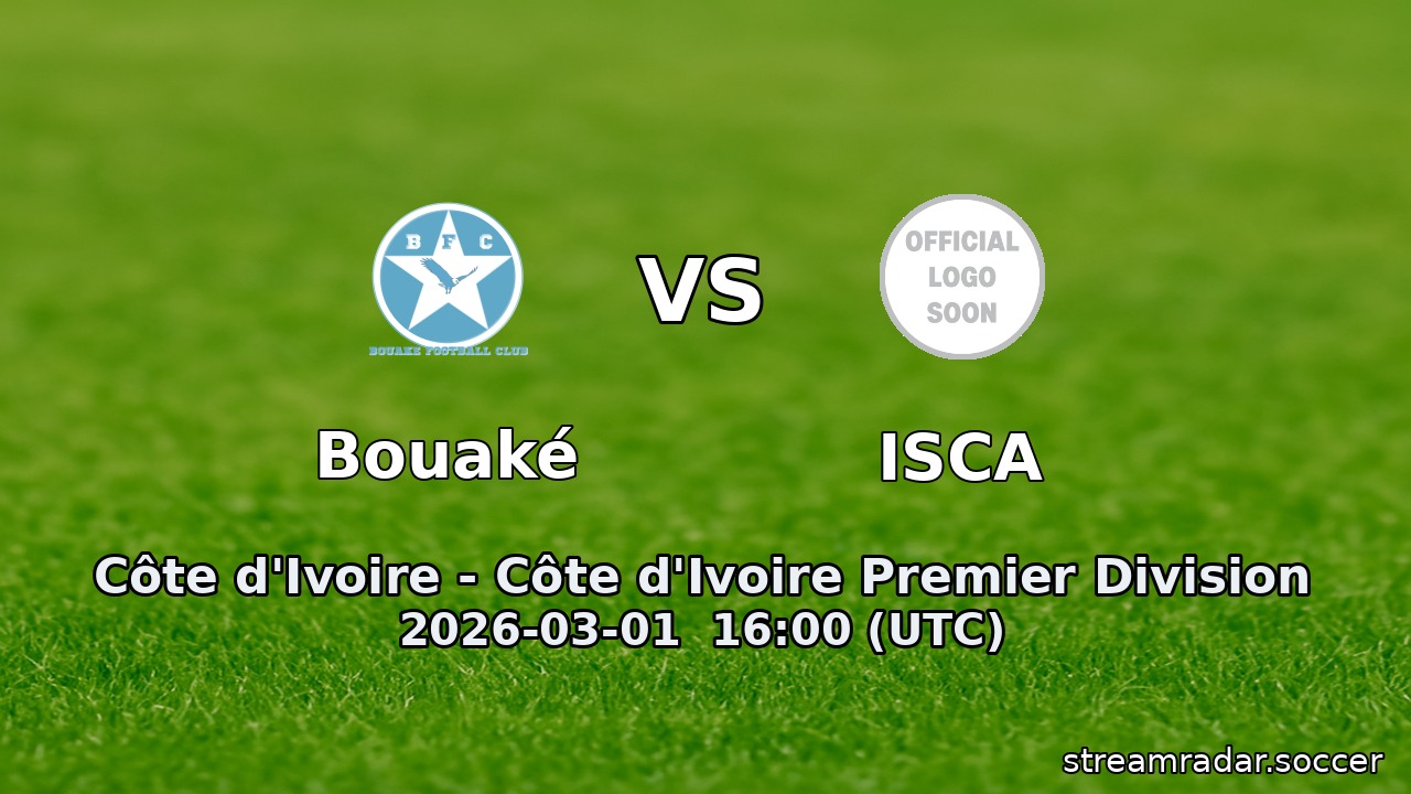 Bouaké vs ISCA