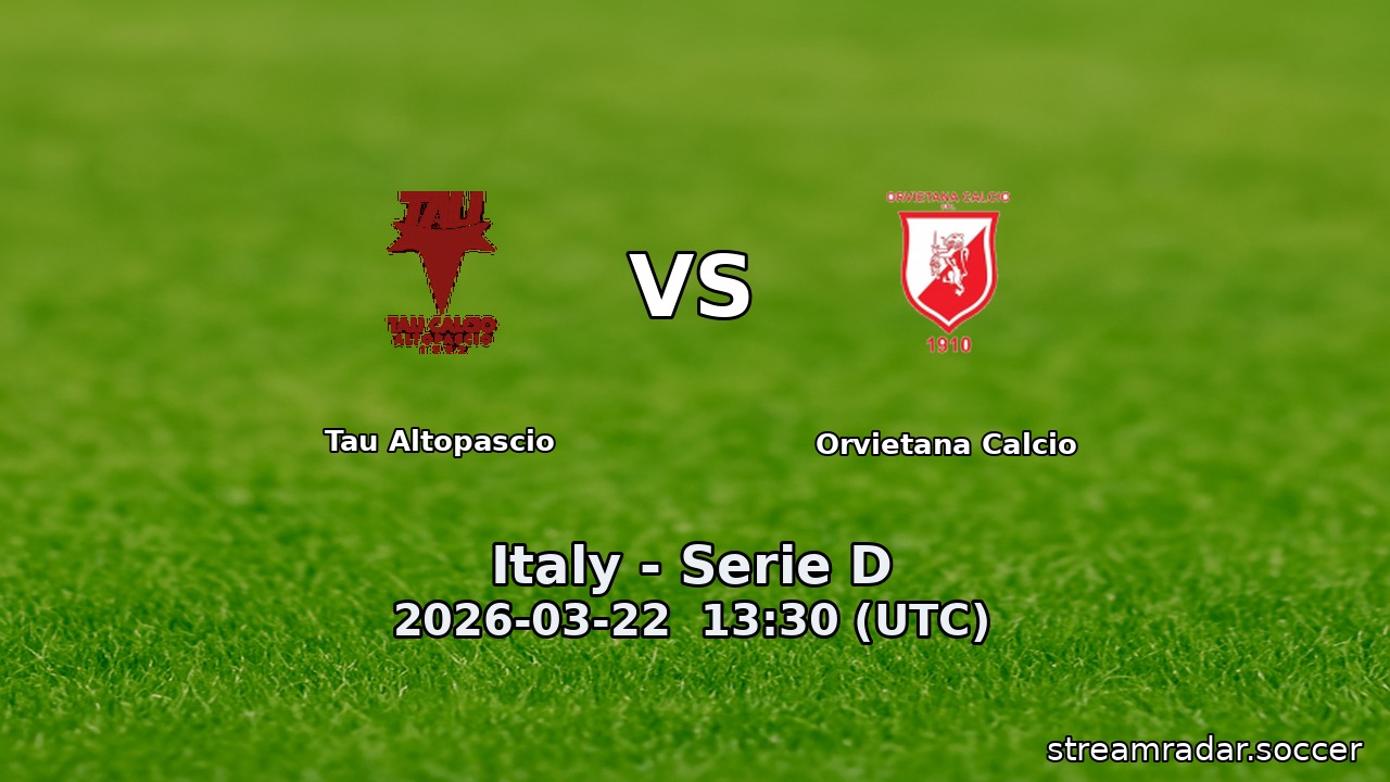 Tau Altopascio vs Orvietana Calcio