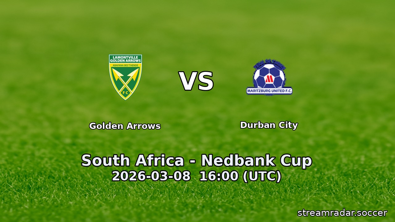 Golden Arrows vs Durban City