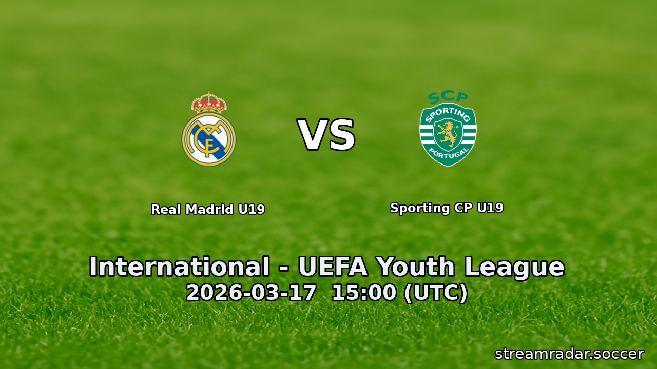 Real Madrid U19 vs Sporting CP U19
