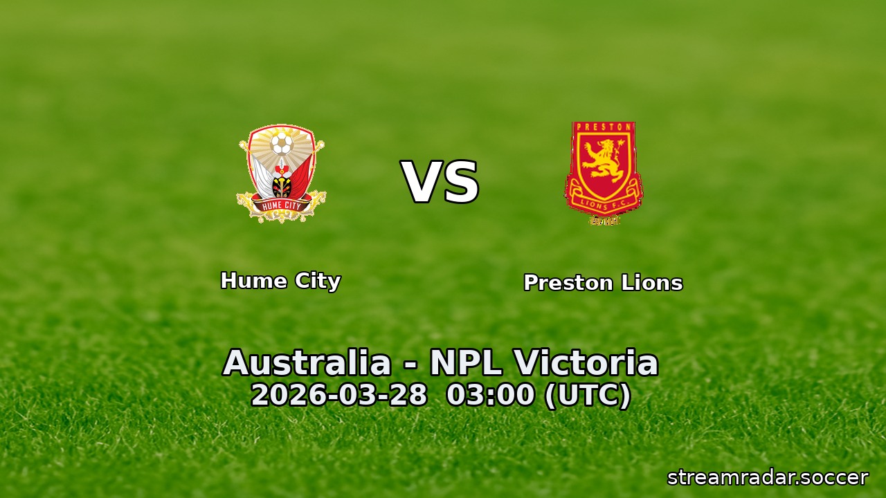 Hume City vs Preston Lions