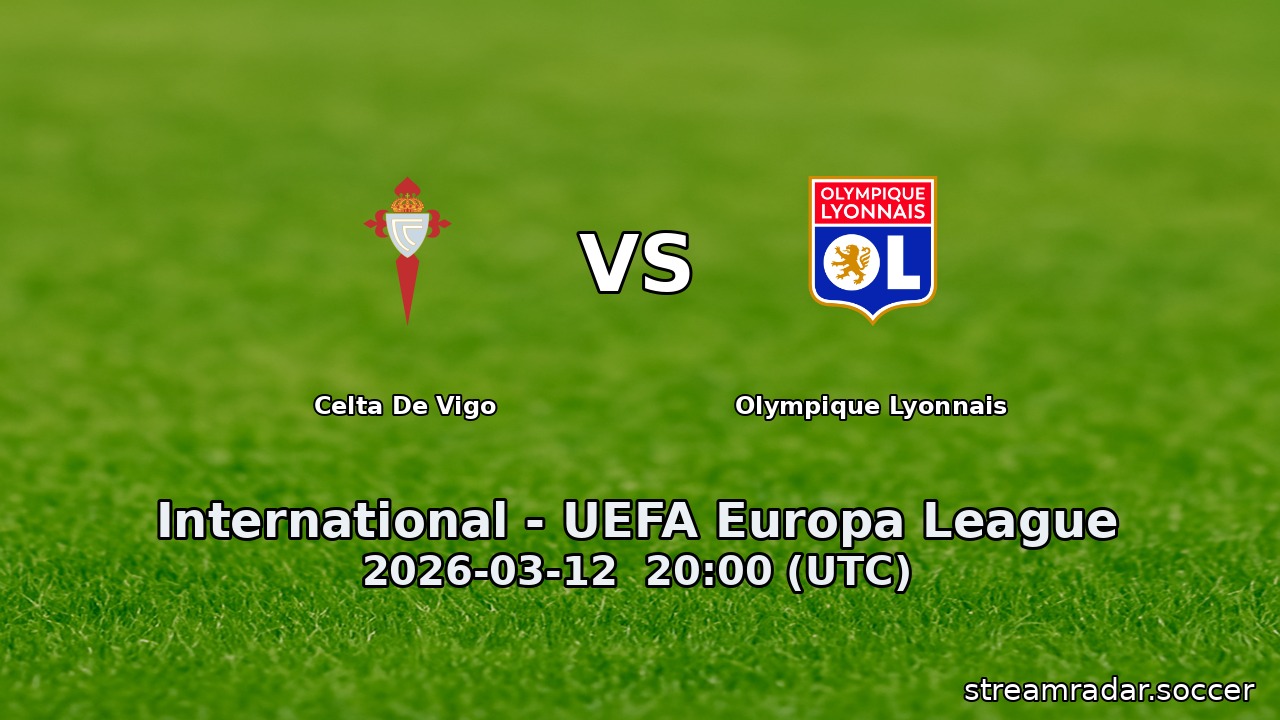 Celta De Vigo vs Olympique Lyonnais
