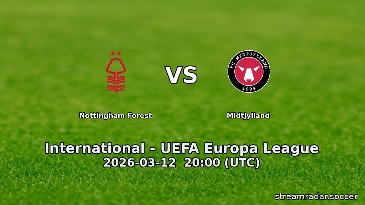 Nottingham Forest vs Midtjylland
