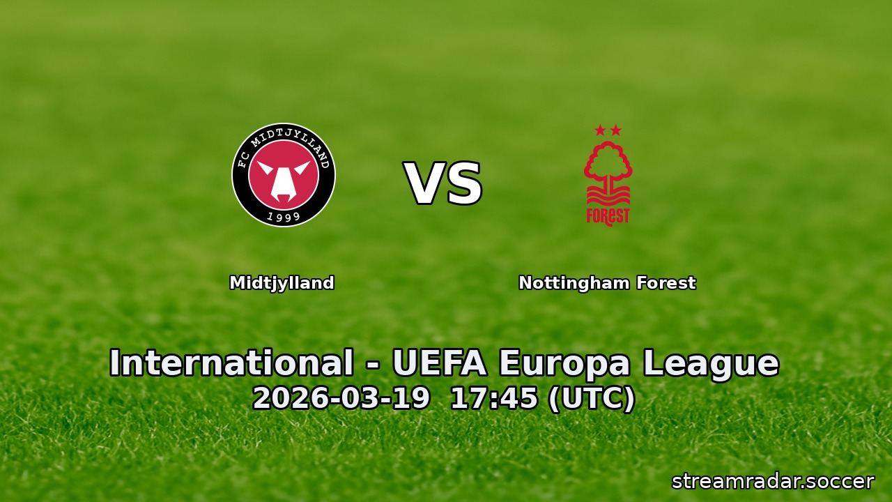 Midtjylland vs Nottingham Forest