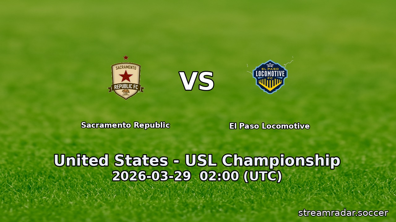 Sacramento Republic vs El Paso Locomotive