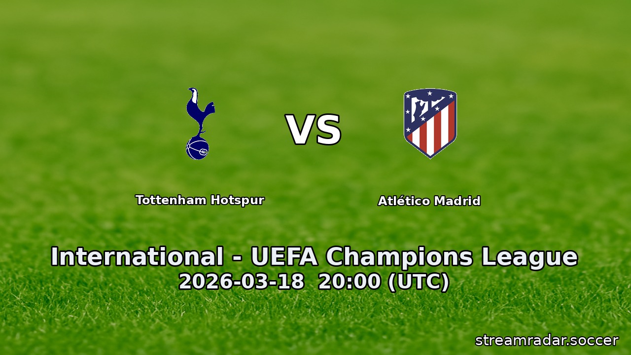 Tottenham Hotspur vs Atlético Madrid