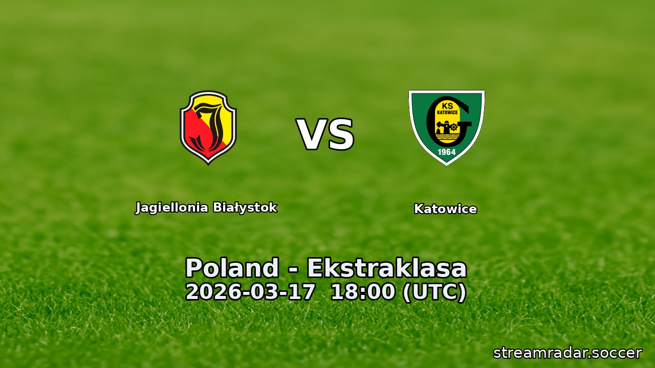Jagiellonia Białystok vs Katowice