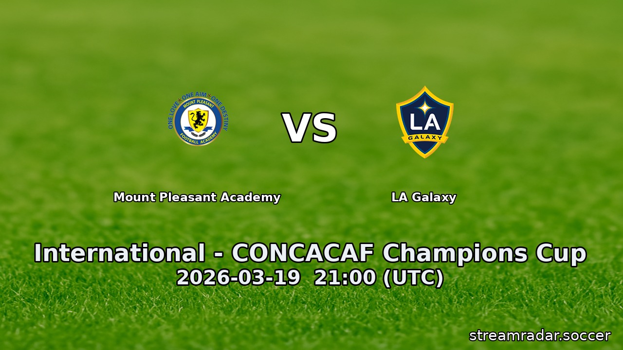 Mount Pleasant Academy vs LA Galaxy