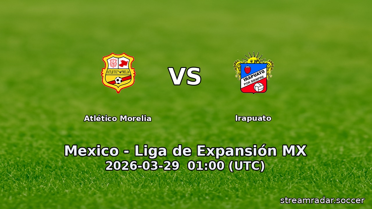 Atlético Morelia vs Irapuato