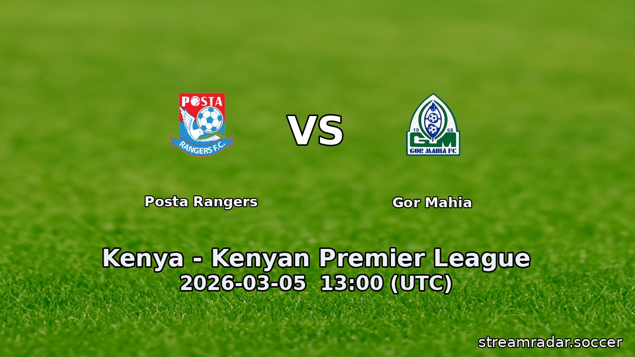 Posta Rangers vs Gor Mahia