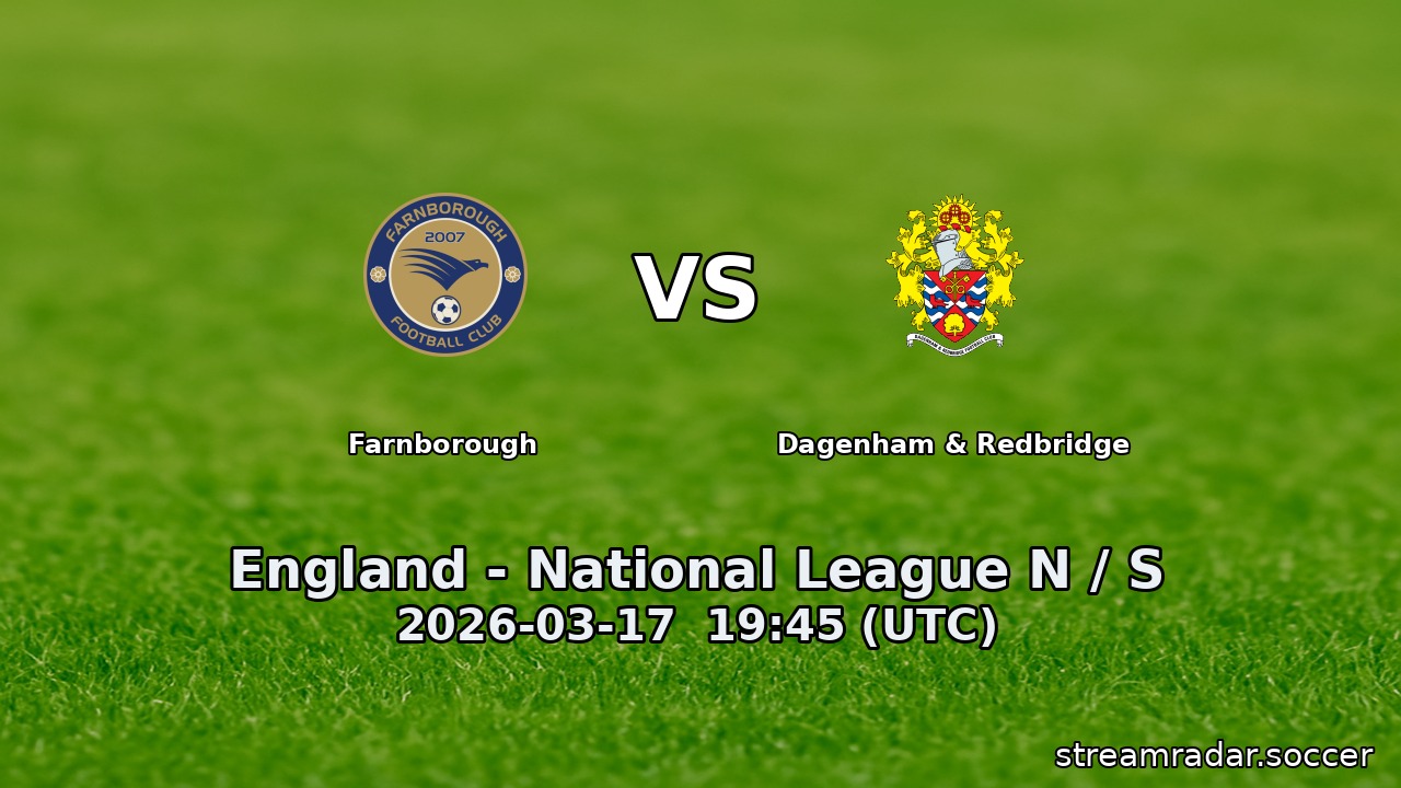 Farnborough vs Dagenham & Redbridge
