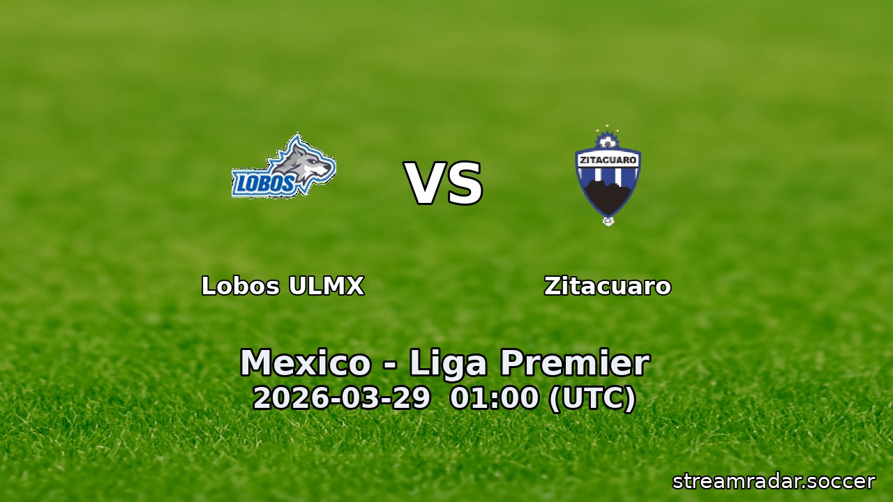 Lobos ULMX vs Zitacuaro