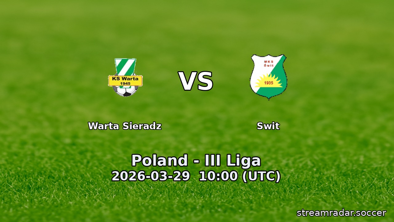 Warta Sieradz vs Swit