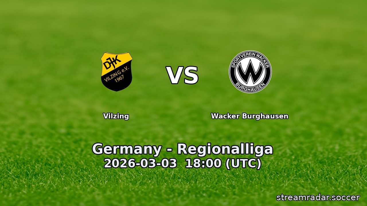 Vilzing vs Wacker Burghausen