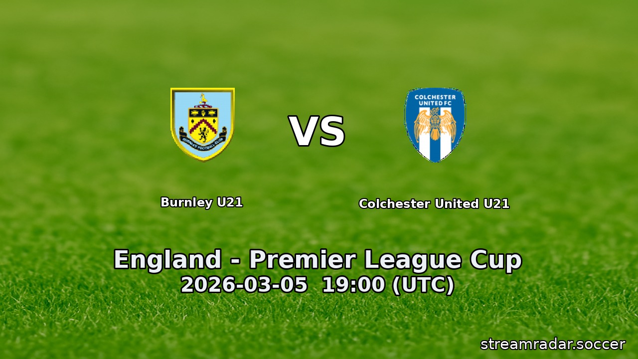 Burnley U21 vs Colchester United U21