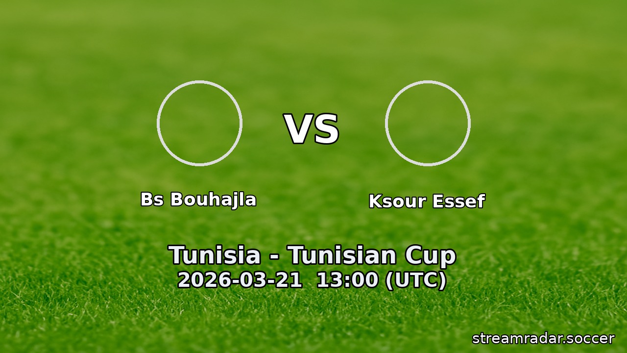 Bs Bouhajla vs Ksour Essef