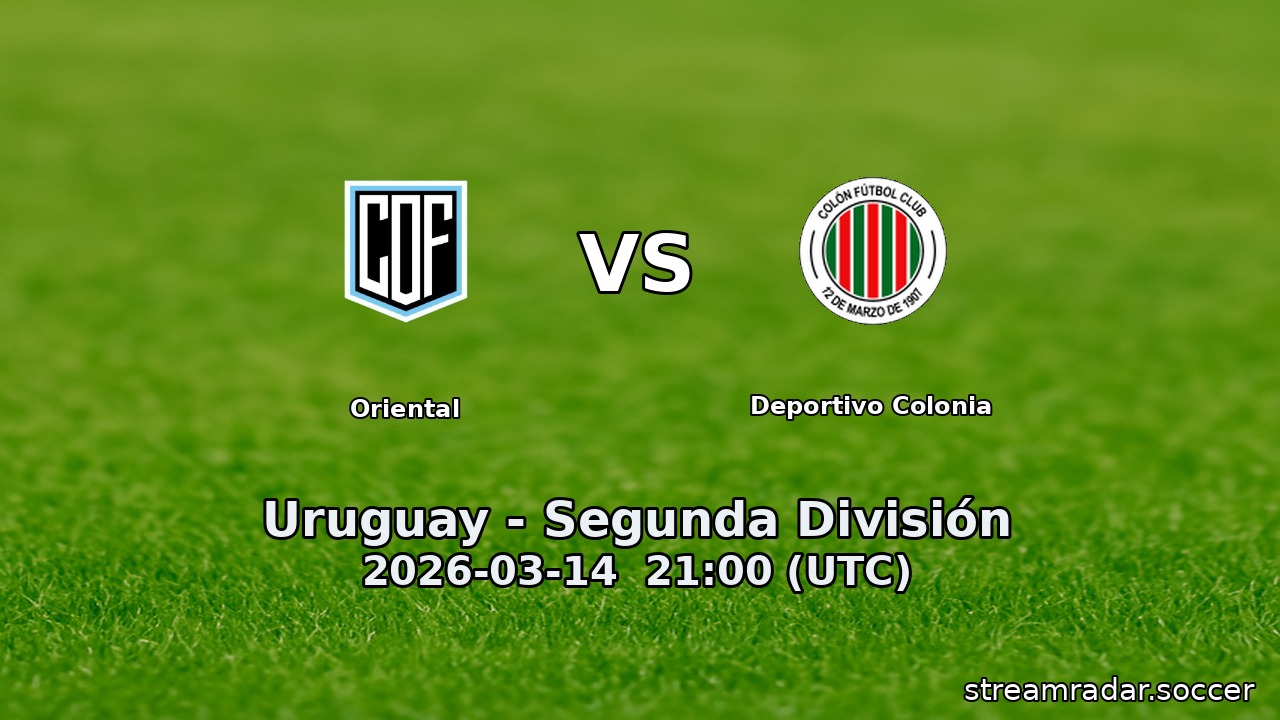 Oriental vs Deportivo Colonia