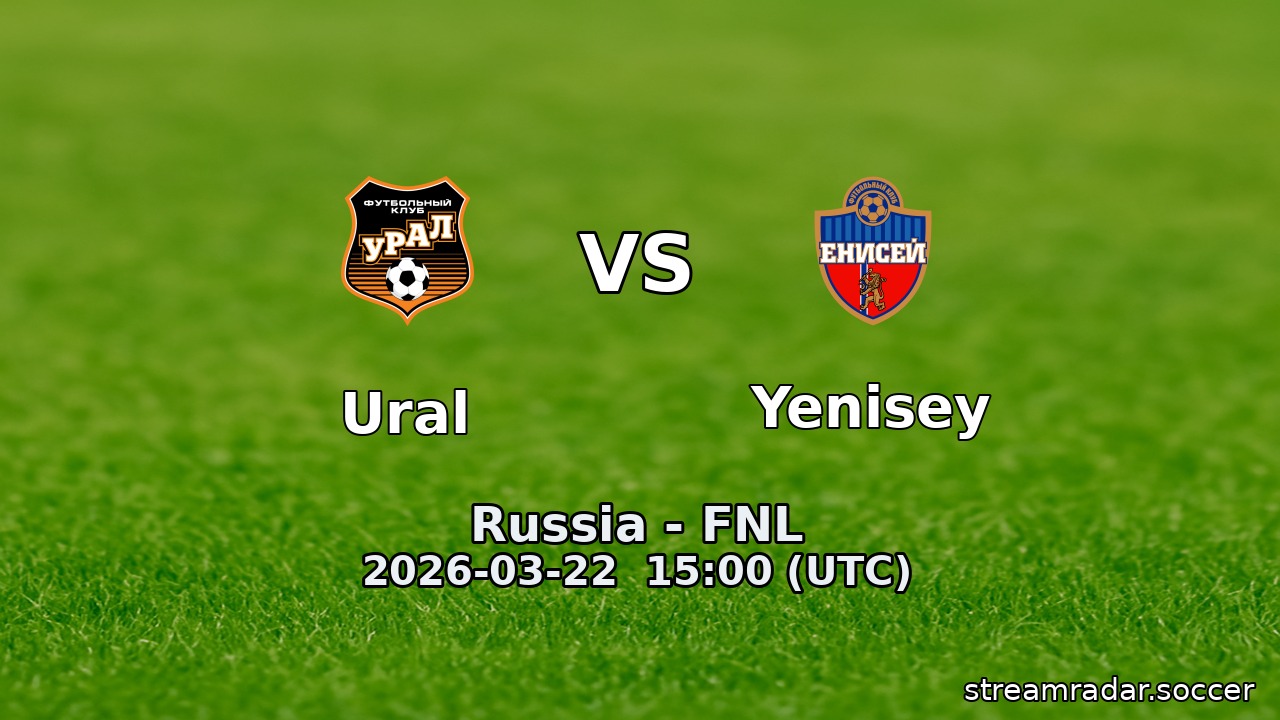 Ural vs Yenisey