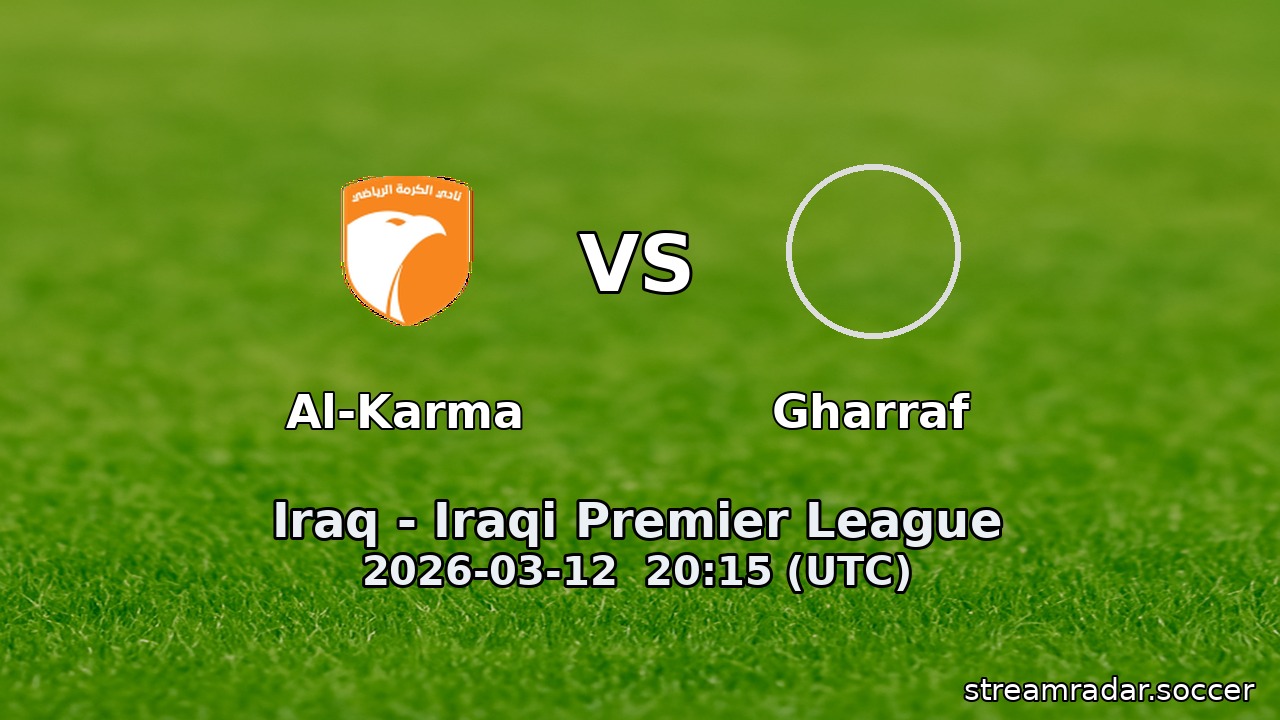 Al-Karma vs Gharraf