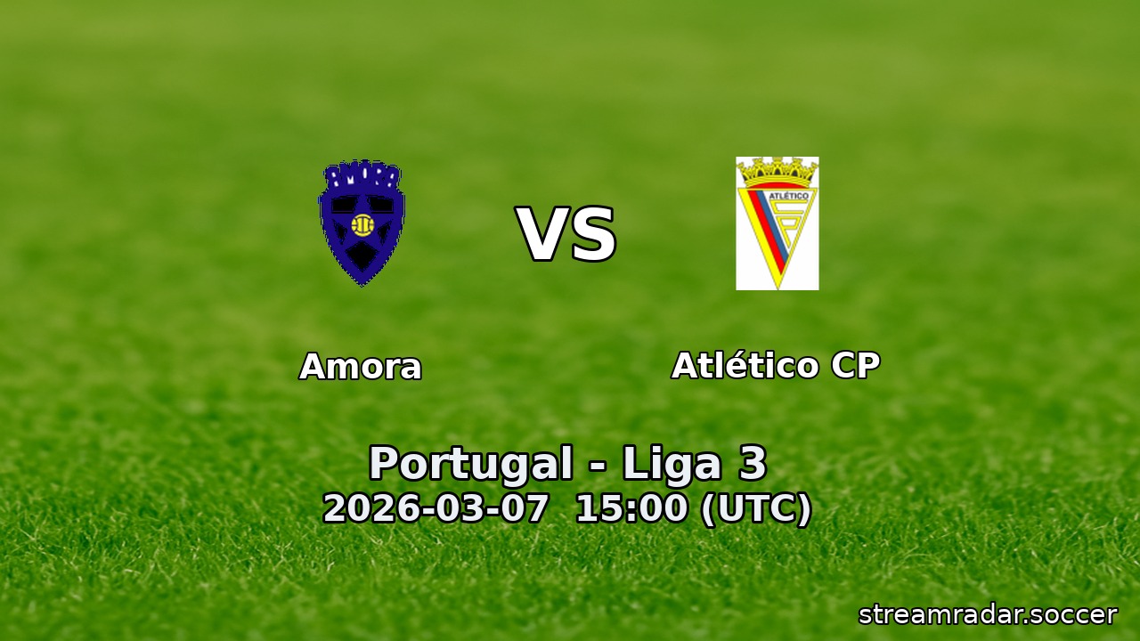 Amora vs Atlético CP