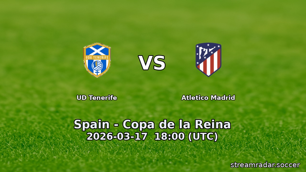 UD Tenerife vs Atletico Madrid