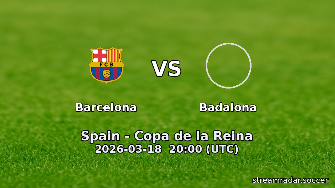 Barcelona vs Badalona