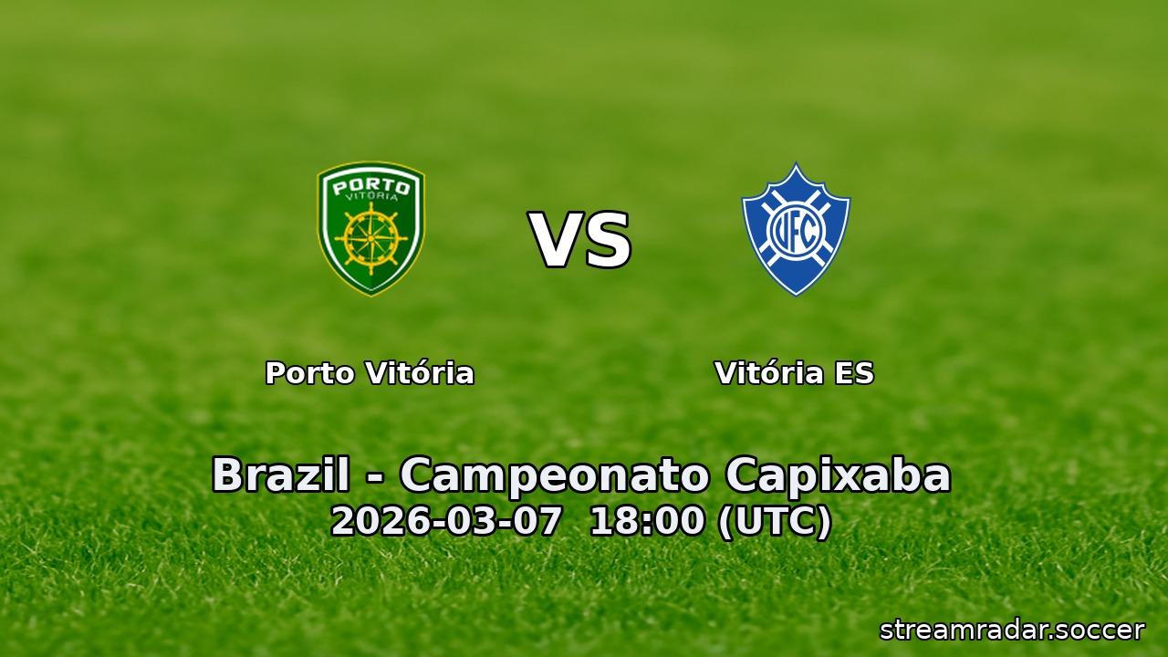 Porto Vitória vs Vitória ES
