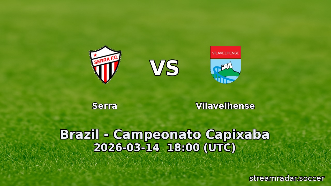Serra vs Vilavelhense