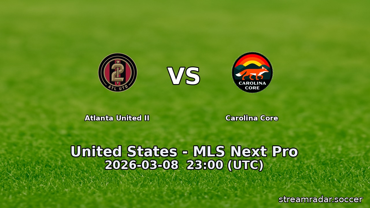 Atlanta United II vs Carolina Core
