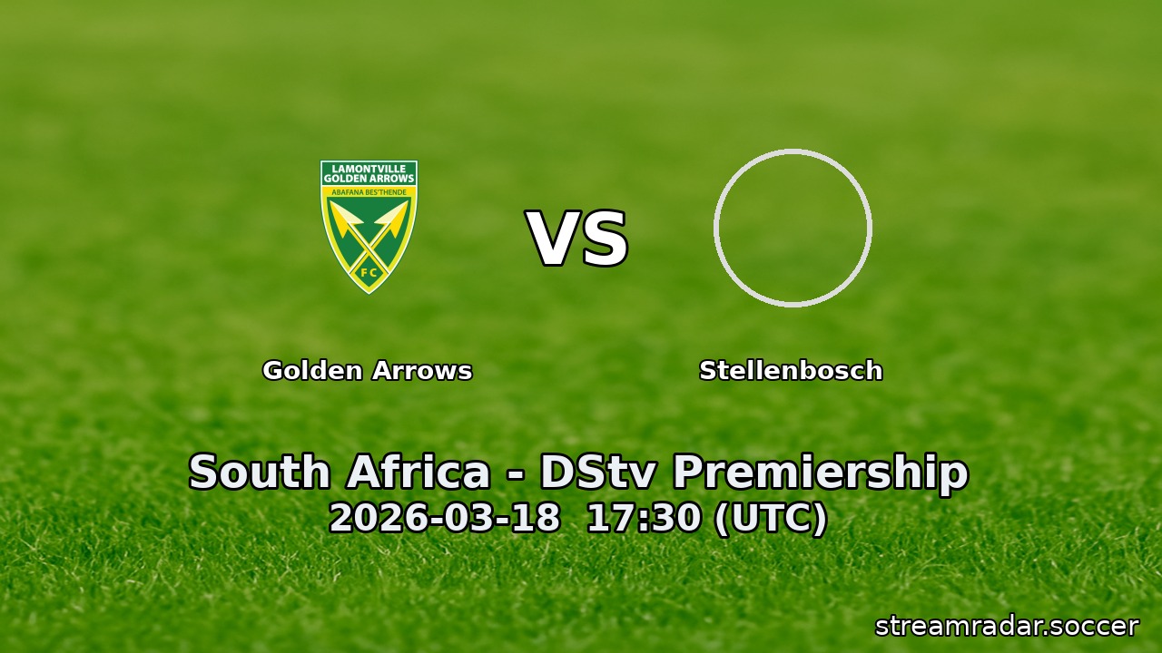 Golden Arrows vs Stellenbosch