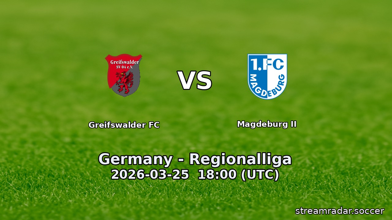Greifswalder FC vs Magdeburg II