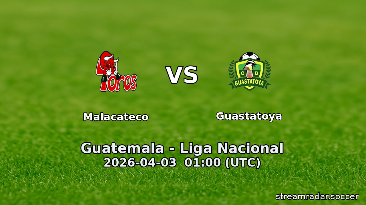 Malacateco vs Guastatoya