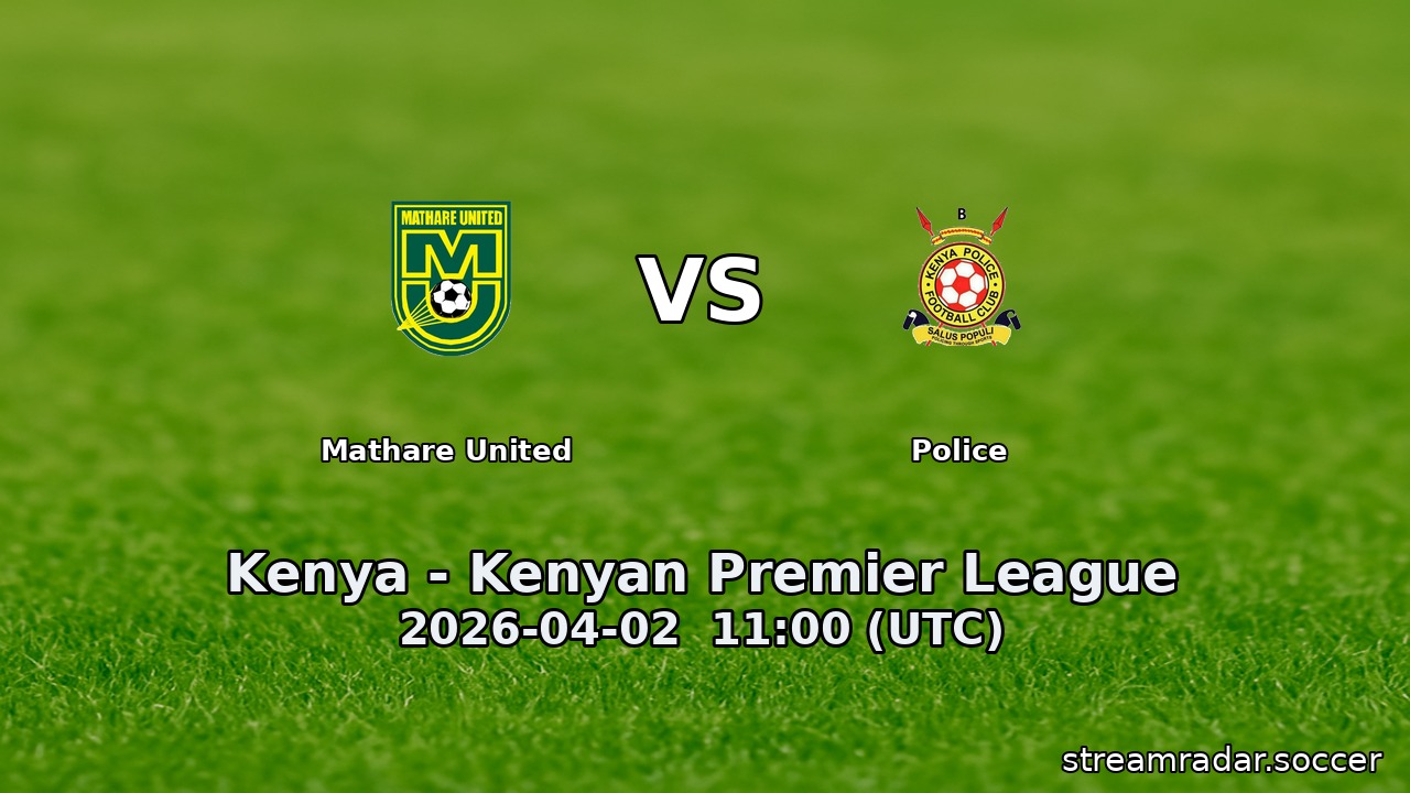 Mathare United vs Police