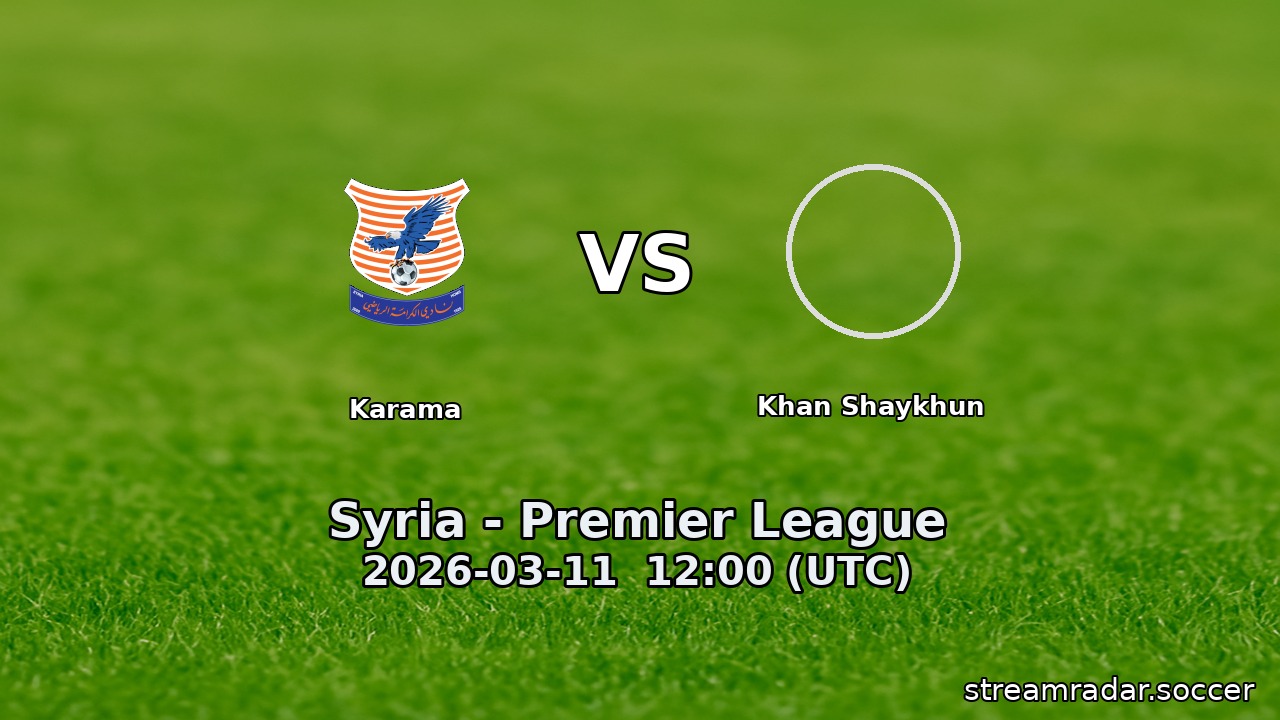 Karama vs Khan Shaykhun