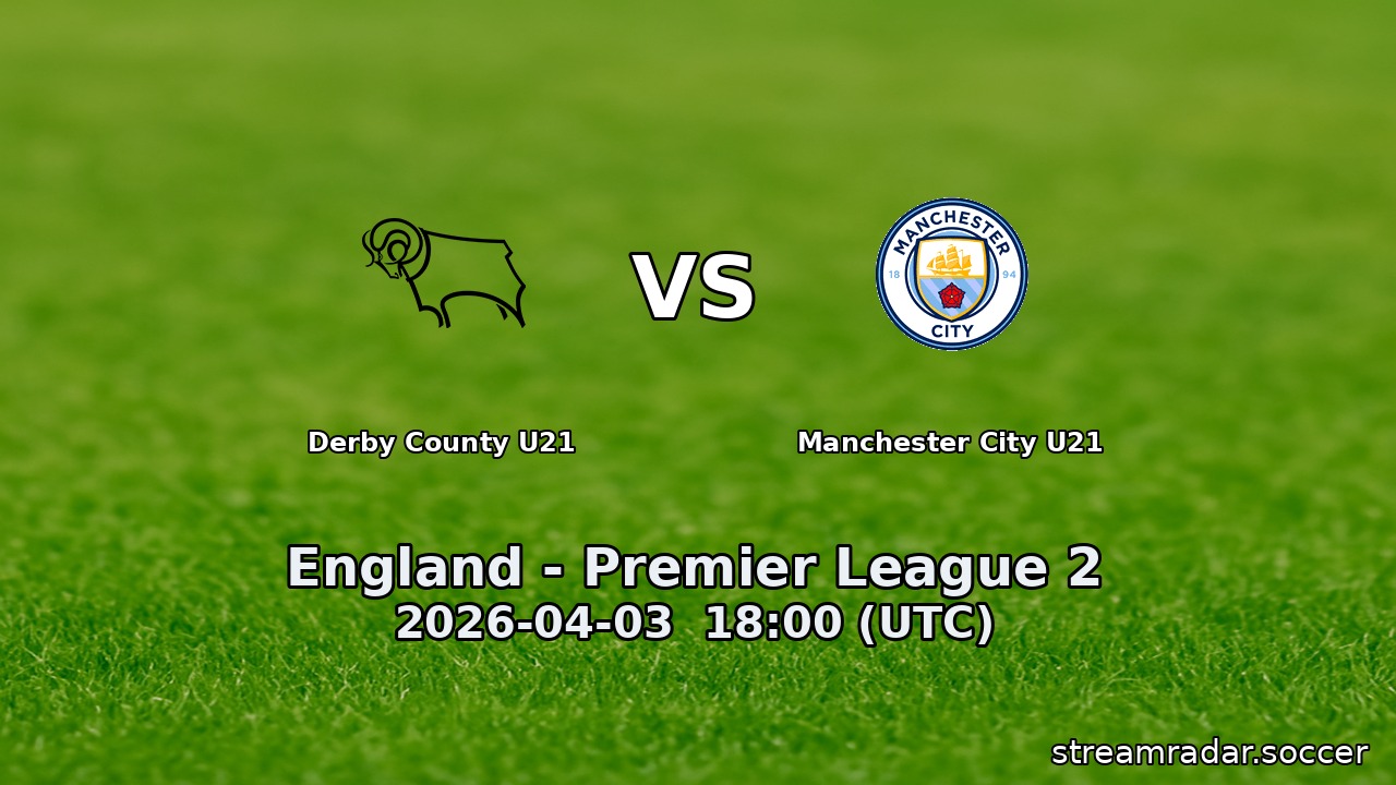 Derby County U21 vs Manchester City U21