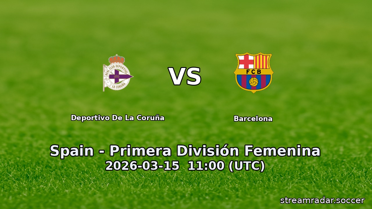 Deportivo De La Coruña vs Barcelona