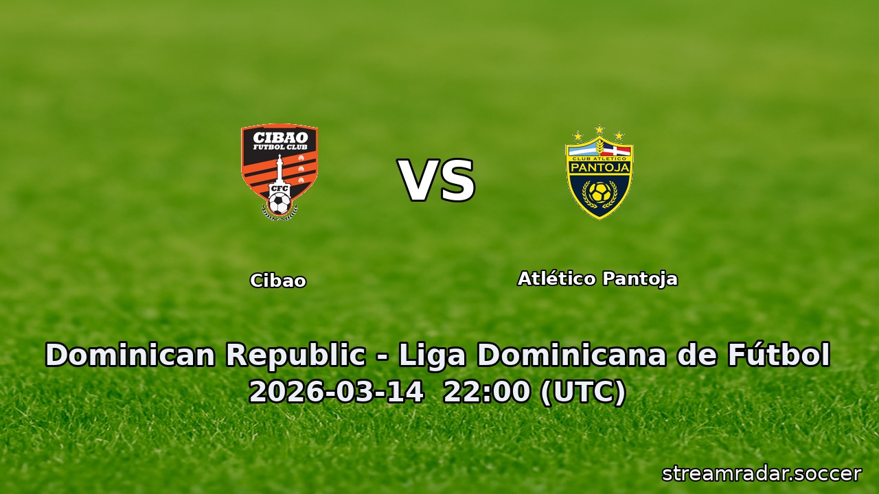 Cibao vs Atlético Pantoja