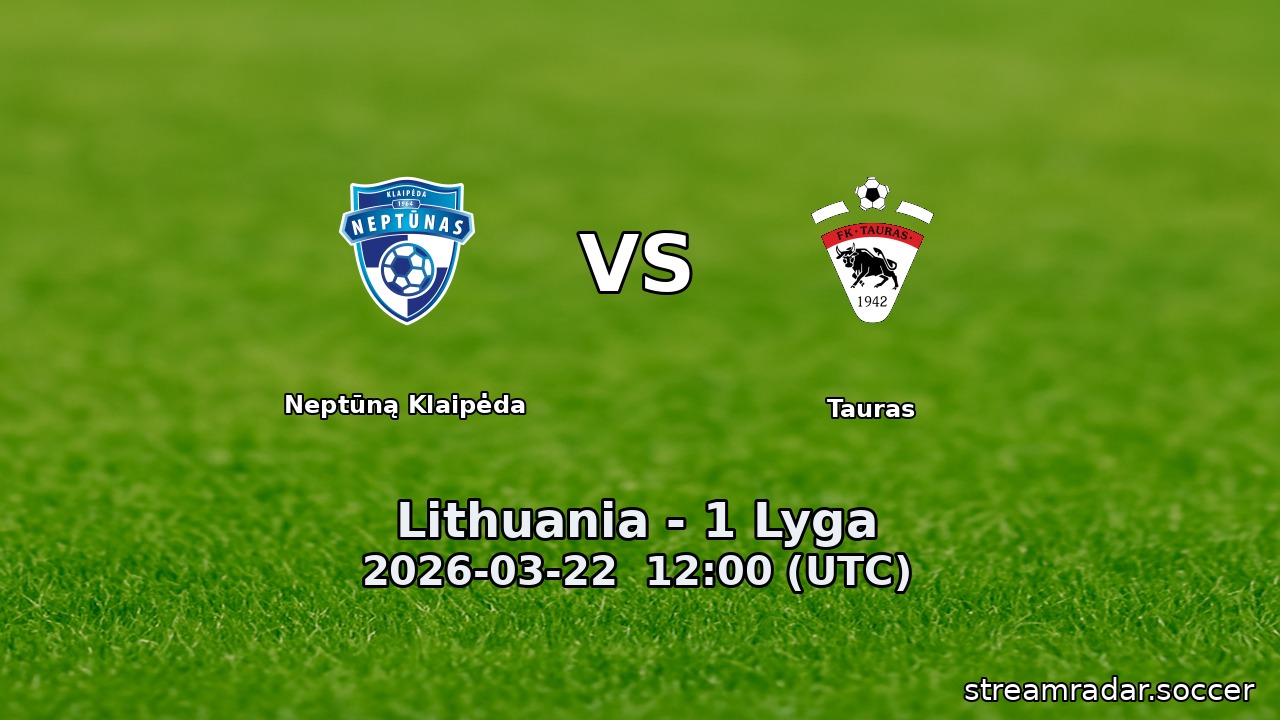 Neptūną Klaipėda vs Tauras