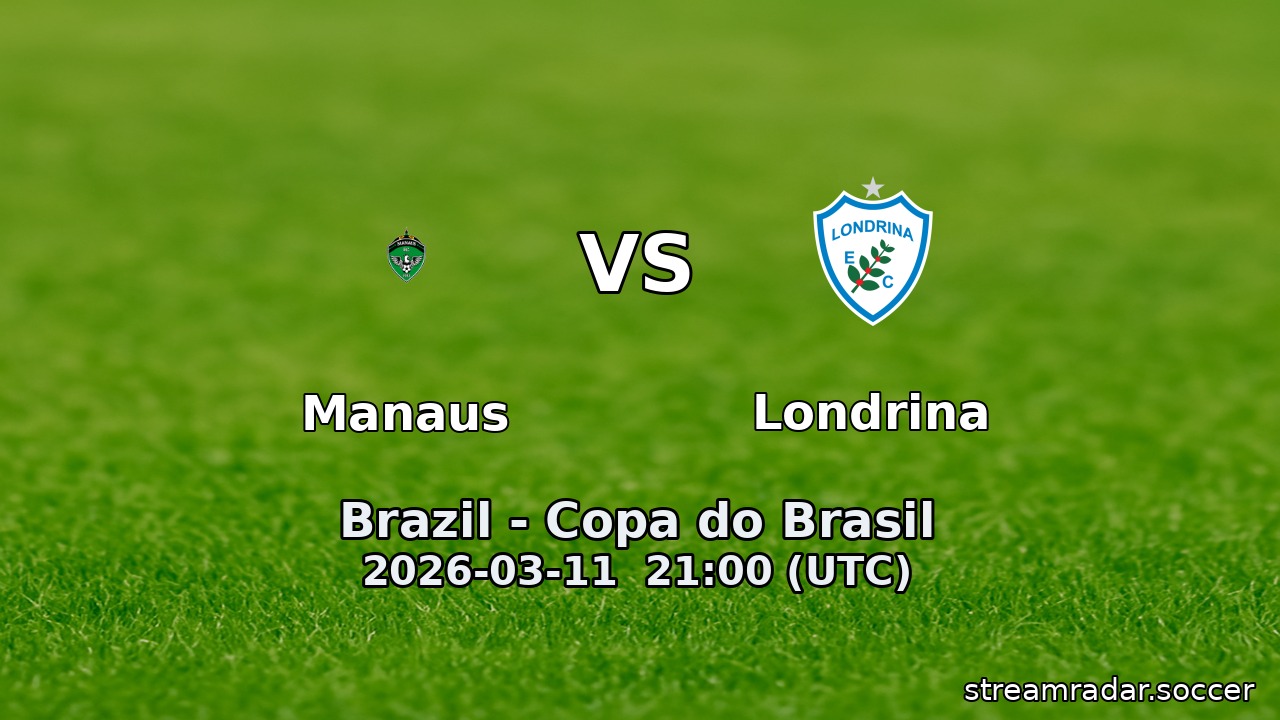 Manaus vs Londrina