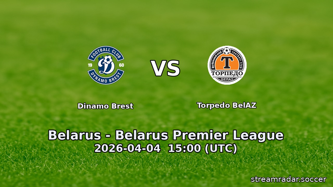 Dinamo Brest vs Torpedo BelAZ