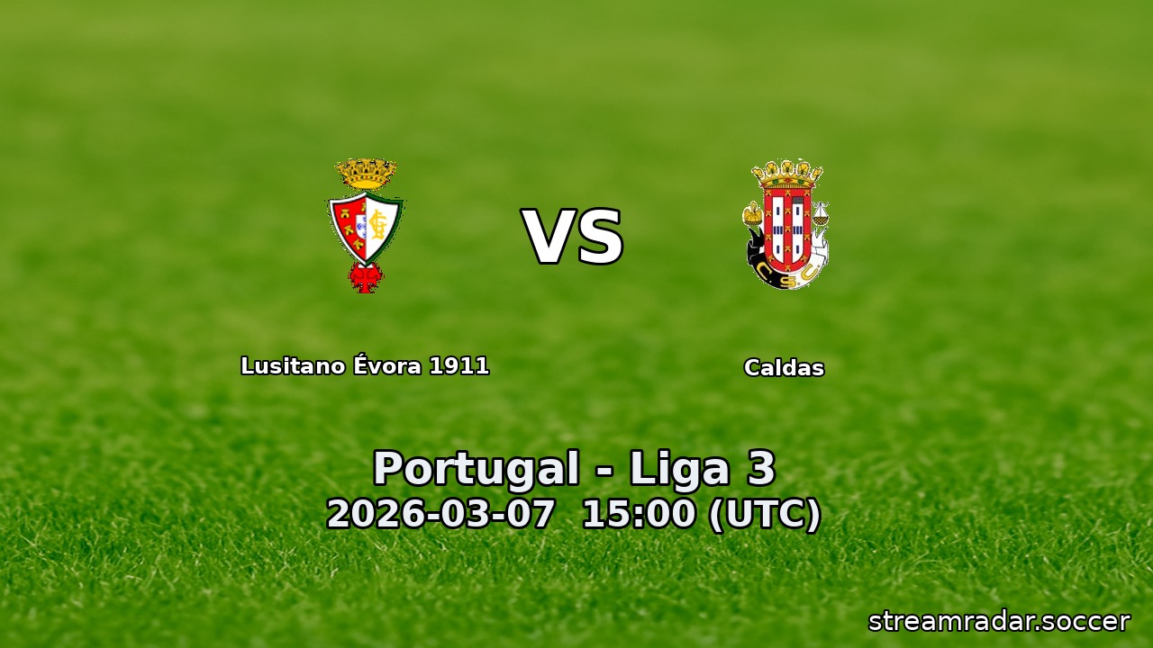 Lusitano Évora 1911 vs Caldas