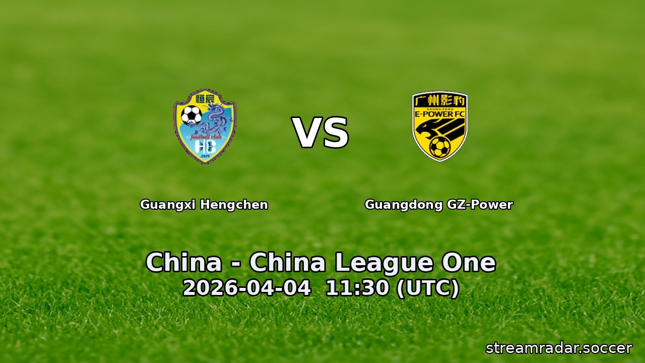 Guangxi Hengchen vs Guangdong GZ-Power